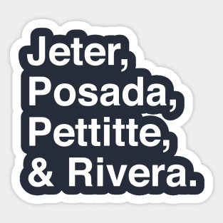 Jeter, Posada, Pettitte, Rivera - White Sticker